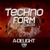 A-Delight - A-Delight - E.V.A. (Dub Mix)