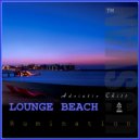 UUSVAN™ - Lounge Beach # Rumination # 2k17 (Original Mix)