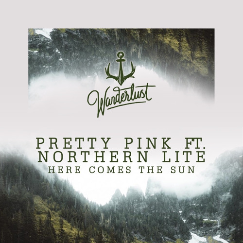 Pretty Pink feat. Northern Lite - Here Comes The Sun (Original Mix)