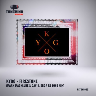 Kygo - Firestone (Davi Lisboa & Mark Macklure Re Tone Mix)