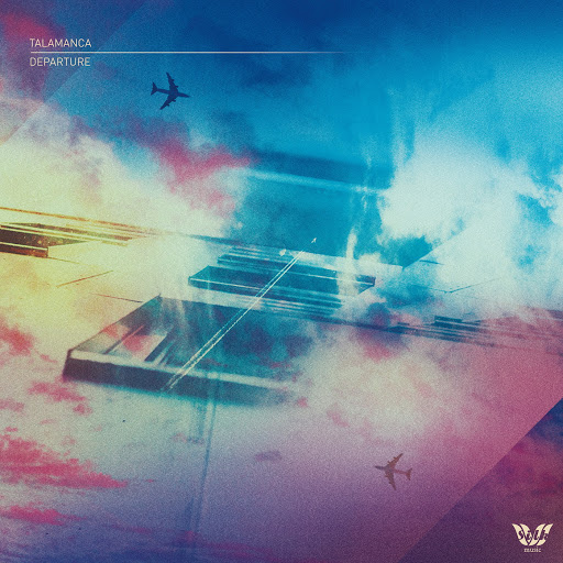 Talamanca - Departure (Extended Mix)