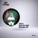 Stoltz - Kick The Funk (Original mix)