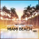 Mr. Chuck - Miami Beach Mix (2017)