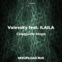Valevsky feat. ILAILA - Северное Море (North Sea) (Original mix)
