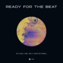 Styline X Mr. Sid X Dave Ruthwell - READY FOR THE BEAT (Original Mix)