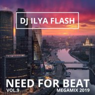 DJ Ilya Flash - Need For Beat Vol.9 (2019)