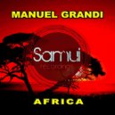 Manuel Grandi - Africa (Original Mix)