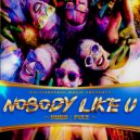 Huda Hudia & DJ Fixx - Nobody Like U (Original Mix)