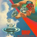 Dillon Francis & Boombox Cartel feat. Desiigner - Drip (Original Mix)