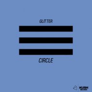 Glitter - Circle (Original Mix)