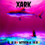 Xark - The End Of The World (Original Mix)