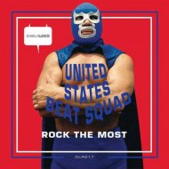 United States Beat Squad - Rock The Most (Original Mix)