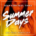 Sean Finn feat. Tinka - Summer Days (Ben Delay Remix - 2019 Update)