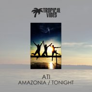 ATi - Amazonia (Original Mix)