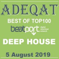 ADEQAT - BEST OF TOP100 BEATPORT DEEP HOUSE (5 August 2019)