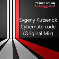 Evgeny Kutsenok - Cybernate code (Original Mix)