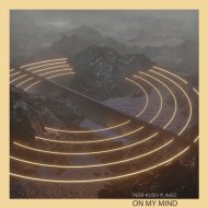 Peer Kusiv - On My Mind feat. AVEC (Original Mix)