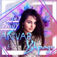 Anivar - Украду (Dj Alex Ezhov remix)