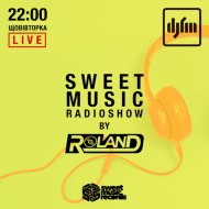 Roland - Sweet Music Radioshow on DJFM Ukraine #029 (23.07.2019)