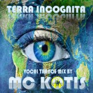 MC KOTIS - Terra Incognita (Guest Mix)