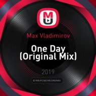 Max Vladimirov - One Day (Original Mix)