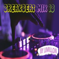 JJMillon - Breakbeat Mix 18 ()