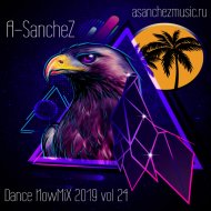A-SancheZ - Dance NowMiX 2019 vol 24 ()