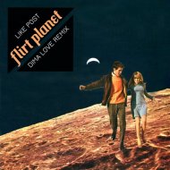 Like Post - Flirt Planet (Dima Love Remix)