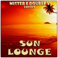 Mr. E Double V - Sun Lounge Episode-118 (16-08-2019)