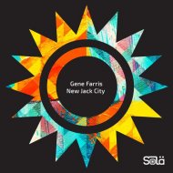 Gene Farris - New Jack City (Original Mix)