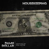 Housekeeping - Soul Got Me (Original Mix)