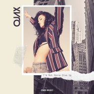 Ojax - I\'m Not Gonna Give Up (Original Mix)