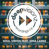 Soul Vision feat. Nina Lares - Can\'t Fake The Feeling (Sandy Rivera\'s Instrumental)