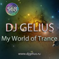 DJ GELIUS - My World of Trance 568 (-)