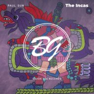 Paul Sun - The Incas (Original mix)
