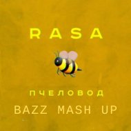 RASA vs. Rakurs & Major - Пчеловод (Bazz Edit)