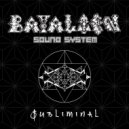 Bayalien Sound System - Subliminal (Original Mix)