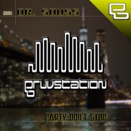 Dr. Souss - Party Don\'t Stop (Original Mix)