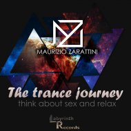 Maurizio Zarattini - The Trance Journey (Original Mix)