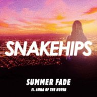 Snakehips feat. Anna Of The North - Summer Fade (Original Mix)