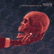 Donkong - Never Meant To Be (Original Mix)