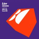 Lerr - Missing (Original Mix)