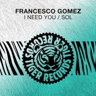 Francesco Gomez - Sol (Original Mix)