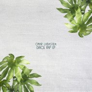 Omar Labastida - Dificil Rap (Original Mix)
