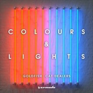 GoldFish x Cat Dealers - Colours & Lights (Extended Mix)