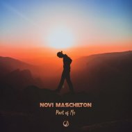 Novi Maschilton - Part Of Me (Original Mix)