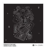 Nomad In The Dark - Hiding Place (Original Mix)