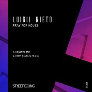Luigii Nieto - Pray For House (Original Mix)
