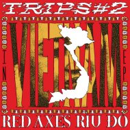 Red Axes, Bèo Dạt Mây Trôi, HCMC Students - Ho Chi Min (Original Mix)