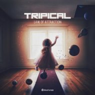 Tripical - Law of Attraction (Original Mix)